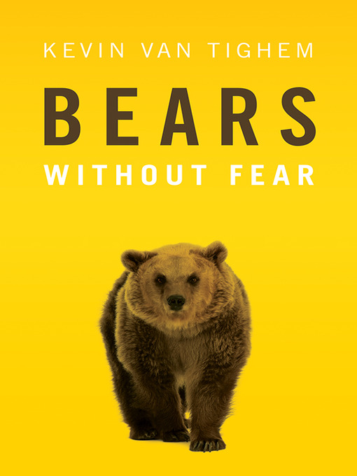 Title details for Bears by Kevin Van Tighem - Wait list